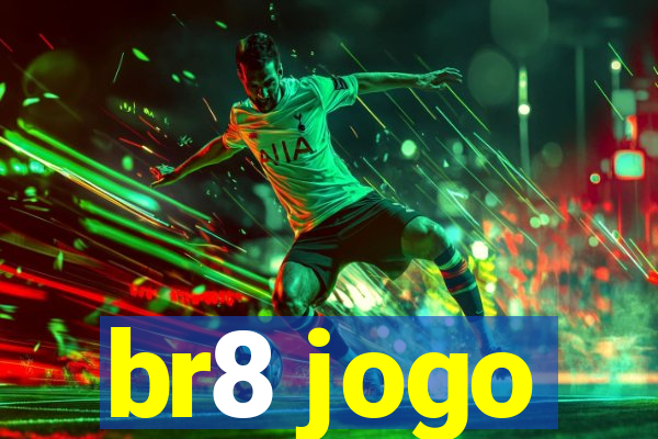 br8 jogo